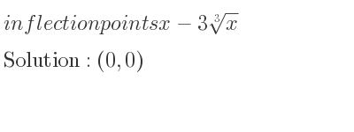 The inflection points of x-3\sqrt[3]{x} are (0,0)